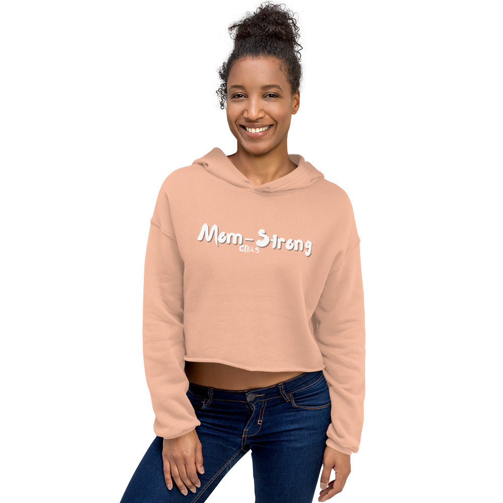 Mom-Strong Crop Hoodie