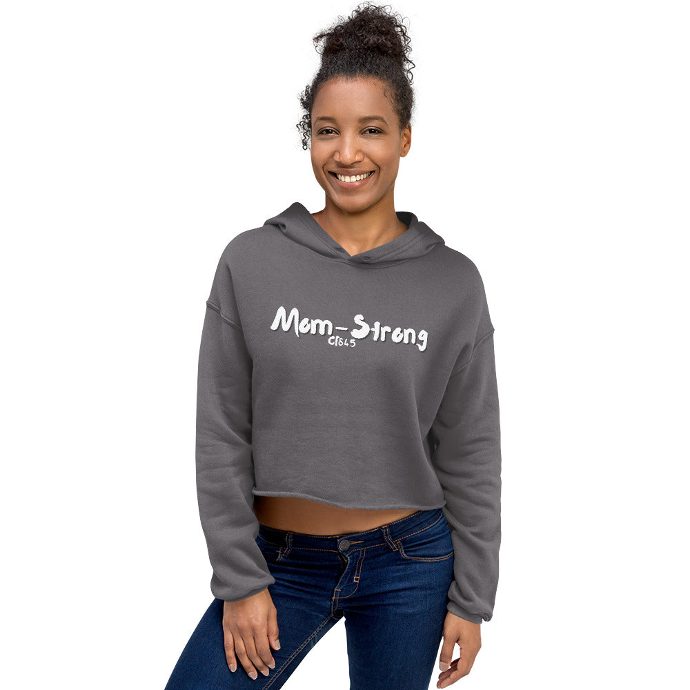Mom-Strong Crop Hoodie